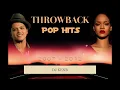 Download Lagu THROWBACK POP HITS (2007 - 2012) - DJ KENB
