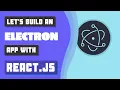 Let s Build an Electron App with React js - Part 2