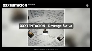 XXXTENTACION Revenge مترجمة 