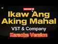 Lagu Ikaw Ang Aking Mahal - VST \u0026 Company (KARAOKE)