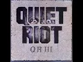 The Wild And The Young - Quiet Riot