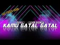 Download Lagu DJ VIRAL 2022 ‼️KAMU GATAL ( Fahmy Radjak Remix ) New