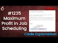 Maximum Profit in Job Scheduling Live Coding with Explanation Leetcode - 1235