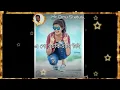 Download Lagu muchki hasi tai ||New status video2021💖💖💖