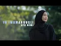 Download Lagu YA IMAMARUSLI  - AYU DEWI ELMIGHWAR (COVER MUSIC VIDEO)