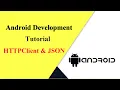 Android Development Tutorial - HTTPClient and JSON Part 1 Setup