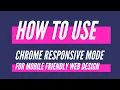 How To Use Chrome Responsive Mode For Web Design Works Great