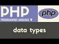 Data Types PHP Tutorial 7