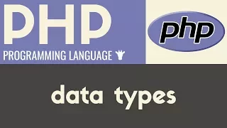 Data Types PHP Tutorial 7