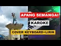 Download Lagu APANG SEMANGAI - LAGU DAYAK KALBAR (COVER \u0026 LIRIK ) || VERSI KEYBOARD