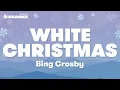 Download Lagu Bing Crosby - White Christmas (Karaoke Version)