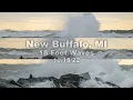 Huge Waves - New Buffalo Michigan