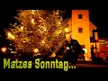 Matzes Sonntag... - Weihnachtsfrust