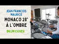 Lagu Monaco 28° à L'ombre - Jean Francois Maurice | Drum Cover Td50 Roland