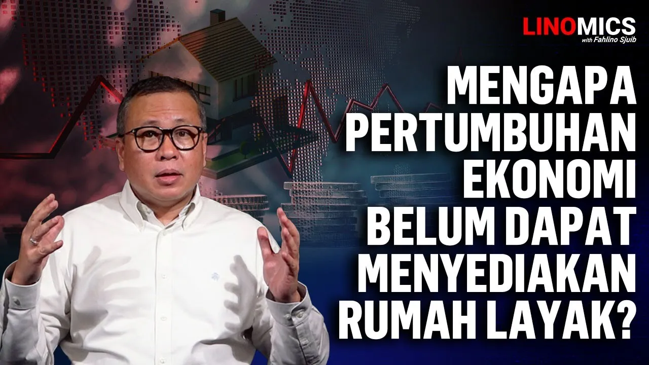 Harga Rumah Menggila ❗️ Pertumbuhan Ekonomi Bikin Milenial & Gen Z Makin Sulit Punya Rumah |Linomics