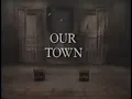 Download Lagu Our Town 1989 Great Performances