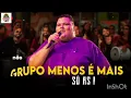 Download Lagu Grupo Menos É Mais, Só As Melhores...