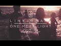 One More Light (Official Audio) - Linkin Park