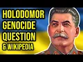 The Holodomor Genocide Question How Wikipedia Lies to You