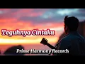 Download Lagu Lagu Pop Melayu Terbaru 2025 – Teguhnya Cintaku || Lirik Penuh Cinta \u0026 Kesetiaan