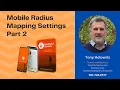 Handheld Contact Mobile Radius Mapping Settings Part 2