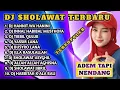 Lagu DJ SHOLAWAT TERBARU TERPOPULER | Adem Tapi Nendang Full Bass Penyejuk Hati