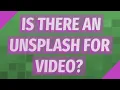 Is there an unsplash for