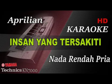 Download MP3 APRILIAN - INSAN YANG TERSAKITI ( NADA RENDAH PRIA ) || KARAOKE