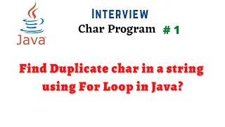 - 1 Find Duplicate Characters in a String using For Loop
