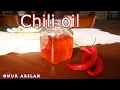 Lagu Chili oil recipe - How to make spicy oil from fresh chilies