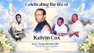 Celebrating the Life of Kelvin Cox