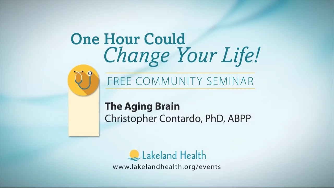 The Aging Brain (Christopher Contardo, PhD, ABPP)