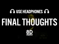 FINAL THOUGHTS 8D - AP DHILLON SHINDA KAHLON GMINXR