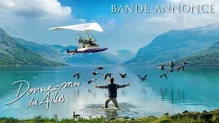 DONNE-MOI DES AILES - Bande Annonce [VF]