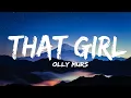 Download Lagu Olly Murs - That girl (Lyrics) - DJ CHEN remix