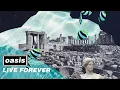 Download Lagu Oasis - Live Forever (Official Visualiser '25)
