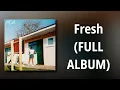 Fresh // Fresh (FULL ALBUM)