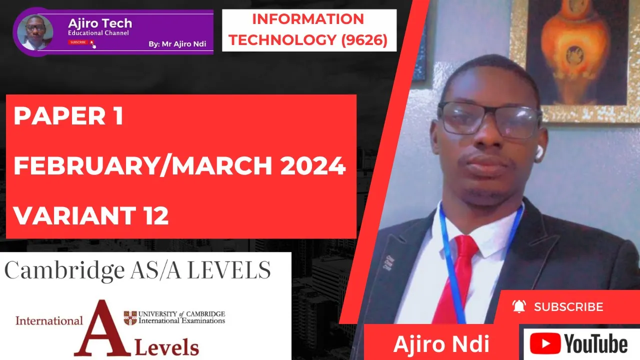Cambridge AS & A Level Information Technology (9626) Paper 1 February March 2024 Variant 12