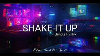 Download DJ SIMPLE FVNKY!!! Firwan.M._-_Shake_It_Up_Simple_Fvnky_Remix MP3