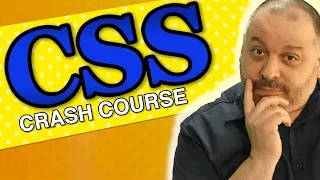 CSS Crash Course Learn CSS in 30 Minutes