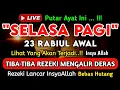 Download Lagu Langsung Dikabulkan !! Cukup Putar Sekali Dan Dengarkan, 100 Ribu Malaikat Turun || Rezeki Lancar
