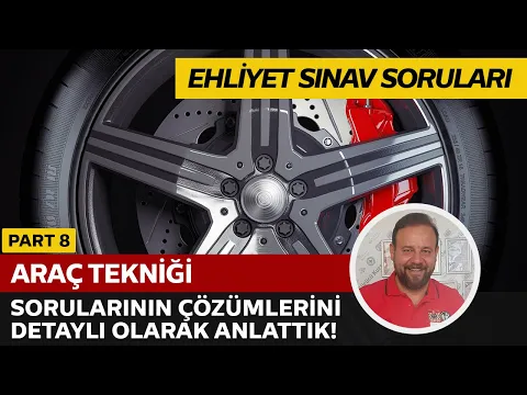 Araç Tekniği Soru Çözümü | Elektronik Ehliyet Sınavı (E-Sınav) | PART 8