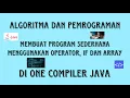 Tugas 3 Algoritma Dan Pemrograman MSIM4203 218 Membuat Program Operator IF Dan Array