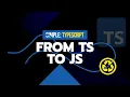 Converting TypeScript to JavaScript Simple TypeScript Course