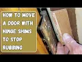 How to use hinge shims to stop door rubbing
