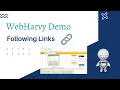 WebHarvy Demo - Following Links and Scraping Data
