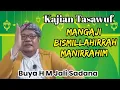 Download Lagu Rahasia yang terkandung dalam Bismillahirrahmanirrahim, Buya H M Jali Sadana