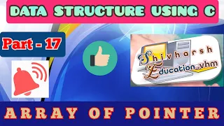 Array Of Pointer Part-17 Data Structures Using C Language