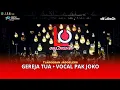 Lagu Gereja Tua • Pak Joko Om Lorenza