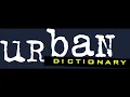 Looking at Urban Dictionary Definitions